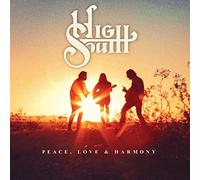 High south - Peace, love & harmony