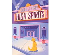 High Spirits: 2 (A Haunted Haven Mystery)