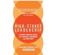 High-Stakes Leadership