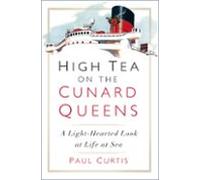 High Tea On The Cunard Queens (ebook)