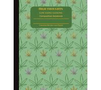 High Thoughts, Low Expectations: A College Ruled Composition Notebook for Notes, Journaling, and Everyday Writing