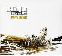 High Tone - Wave Digger