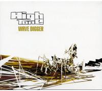 High Tone - Wave Digger Edtion Limitée (+ Audioactivism - 2)
