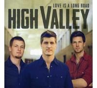 High Valley Love Is A Long Road (CD) (Importación USA)