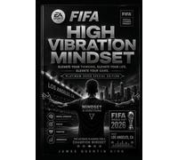 HIGH VIBRATION MINDSET: FIFA 2026 Los Angeles Platinum Super Special Edition