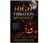 HIGH VIBRATION MINDSET: HALLOWEEN EDITION