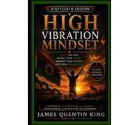 HIGH VIBRATION MINDSET: JUNETEENTH EDITION