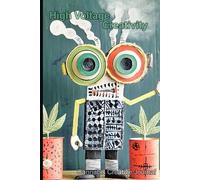 High Voltage Creativity: A Canna reative Journal for the Wonderfully Weird Creative Mind