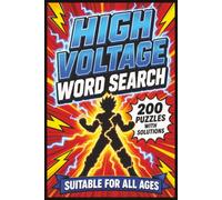 High Voltage Word Search: 200 Electrifying Puzzles for Engineers, Electricians, Students, and Power Grid Enthusiasts