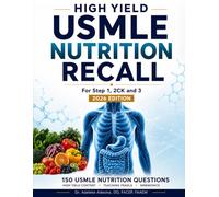 High Yield USMLE Nutrition Recall: USMLE Nutrition Questions, Vitamin Deficiencies, Refeeding Syndrome & Clinical Nutrition Review for Step 1, Step 2 CK & Step 3