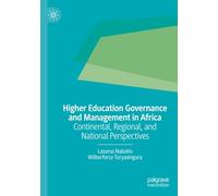 Higher Education Governance and Management in Africa: Continental, Regional, and National Perspectives