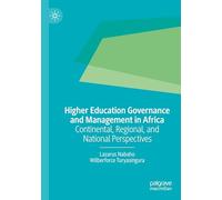Higher Education Governance and Management in Africa: Continental, Regional, and National Perspectives