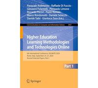 Higher Education Learning Methodologies and Technologies Online: 6th International Conference, HELMeTO 2024, Rome, Italy, September 25-27, 2024, ... in Computer and Information Science, 2467)
