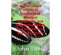 Higher Genus curves in Generalized Riemann hypothesis, and Generalized Birch and Swinnerton-Dyer conjecture (BSD Conjecture and Riemann hypothesis)