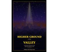 Higher Ground in the Valley: Leadership, Surrender, and the Battle That Belongs to God