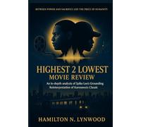 HIGHEST TO LOWEST: MOVIE REVIEW: An in-depth analysis of Spike Lee’s Grounding Reinterpretation of Kurosawa’s Classic