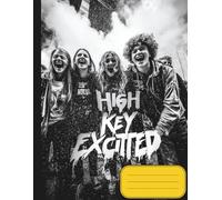Highkey Excited: Premium Black-and-White 8.5 x 11 inches Journal II 110 Lined Pages with Slim Margins II Edgy Notebook for School, Office, Leisure & Private Joke Gifts