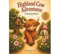 Highland Cow Adventures: Coloring Book