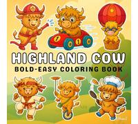 Highland Cow Bold & Easy Coloring Book: 50+ Simple and Adorable Scottish Designs for Kids and Adults
