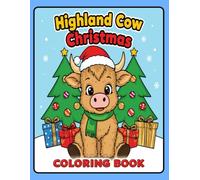 Highland Cow Christmas Coloring Book: Festive Fun for Kids and Adults with Adorable Holiday Cows