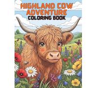Highland Cow Coloring Book: 50 Beautiful Scottish Cows & Relaxation Pages for Kids and Adults