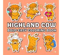 Highland Cow Coloring Book: 50 Bold and Easy Coloring Pages for Adults and Kids, Featuring Cute Scottish Cows - Perfect for Stress Relief and Relaxation (Bold and Easy Coloring Books)