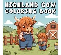 Highland Cow Coloring Book: 50+ Relaxing Scottish Cows Coloring Pages with Bold, Easy Designs for Teens & Adults