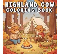 Highland Cow Coloring Book: Beautiful Scottish Cows Coloring Pages for Stress Relief - Simple and Enjoyable Designs for Teens and Adults