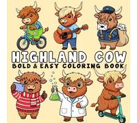 Highland Cow Coloring Book: Bold and Easy Coloring Page for Adults and Teens with Cute and Simple Highland Cow Design for Relaxation