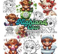 Highland Cow Coloring Book Vol. 3: Whimsical Pages of Shaggy Cows, Scenic Highlands & Relaxing Creativity for All Ages
