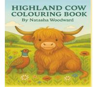 Highland Cow Colouring Book: For mindful colouring