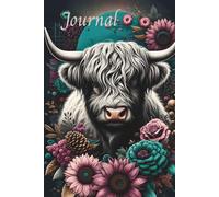 Highland Cow Floral Journal: Cottagecore Rustic Farm Animal Notebook for Women, Aesthetic Lined Notebook for Writing, Notes & Gifts
