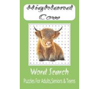 Highland Cow Word Search Puzzle Book: Highland Cow Word Search Puzzle Book: Word Searches with Easy to read print about cows, Highland cow, Farm Animals and more [6x9 inches,110 pages] 50+Puzzles
