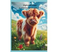 Highland cows a coloring book ages 3-7