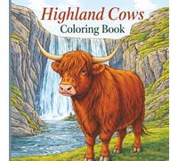Highland Cows Coloring Book: A Stress-Relieving Coloring Book with detailed designs.