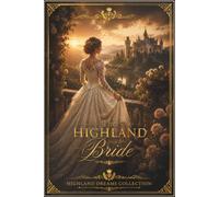 Highland Dreams Collection: Elegant Notebook for Women with Romantic Covers Inspired by Historic Highlands, Castles, Gardens and Timeless Elegance 120 pages