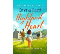 Highland Heart: A funny, feel-good romantic comedy set in a charming Scottish Highland village: 2 (The Highland Books)