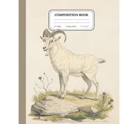 Highland Sentinel Notebook | College Ruled Composition Journal | Vintage Mountain Goat Illustration | Rustic Pasture Writing Book: A grounded space for notes, sketches, and thoughtful ideas
