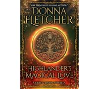 Highlander's Magical Love A Cree & Dawn Novella (Cree & Dawn Short Story Series)