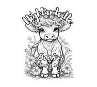 Highlandville Book 3: Whimsical Highland Cow & Friends Coloring Book: 74 Beautiful Pages of Fluffy Cows, Butterflies, and Meadow Flowers for Kids and All Ages