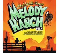 Highlights from Melody Ranch 4 / Various