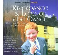 Highlights from - Riverdance & Lord of the Dance