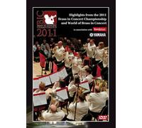 Highlights from the 2011 Brass in Concert Championship and World of Brass in Concert [Reino Unido] [DVD]