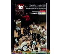 Highlights from the 2013 Brass in Concert Championship and World of Brass in Concert [Reino Unido] [DVD]