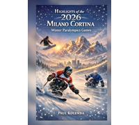 Highlights of the 2026 Milano Cortina Winter Paralympics Games