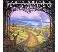Highstein, Max - Path of the Heart