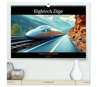 Hightech Züge (hochwertiger Premium Wandkalender 2026 DIN A2 quer), Kunstdruck in Hochglanz: Diese Züge verbinden modernste Antriebstechnologie mit ... Niveau, für die Mobilität von morgen.