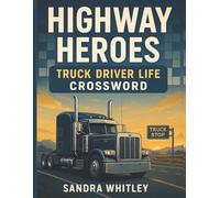 Highway Heroes: Truck Driver Life Crossword