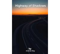 highway of Shadows
