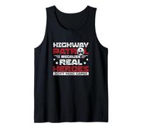 Highway Patrol porque los verdaderos héroes no necesitan capas divertidas Camiseta sin Mangas